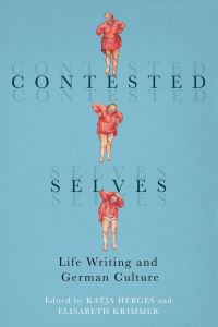 Book Cover for Contested Selves by Katja Herges, Elisabeth Krimmer