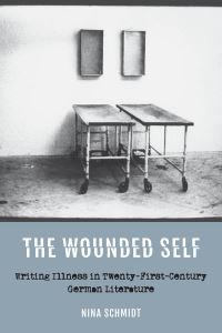 Book Cover for The Wounded Self by Nina Schmidt