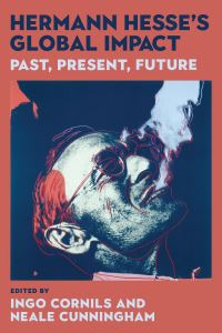 Book Cover for Hermann Hesse's Global Impact by Ingo Cornils, Neale Cunningham