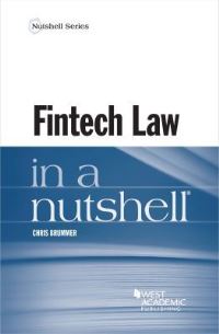 Book Cover for Fintech Law in a Nutshell by Chris Brummer