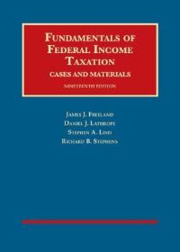 Book Cover for Fundamentals of Federal Income Taxation by James J Freeland, Daniel J Lathrope, Stephen A Lind, Richard B Stephens