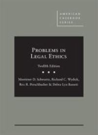 Book Cover for Problems in Legal Ethics by Mortimer D Schwartz, Richard C Wydick, Rex R Perschbacher, Debra Lyn Bassett