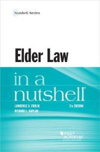 Book Cover for Elder Law in a Nutshell by Lawrence A Frolik, Richard L Kaplan