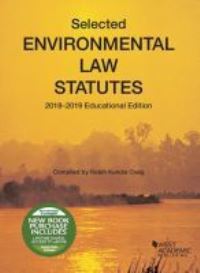 Book Cover for Selected Environmental Law Statutes, 2018-2019 Educational Edition by Robin Kundis Craig