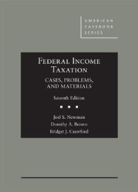 Book Cover for Federal Income Taxation by Joel S. Newman, Dorothy A. Brown, Bridget J. Crawford