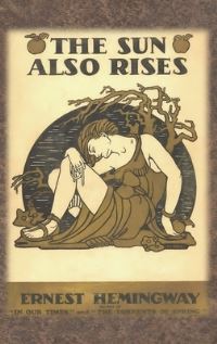 Book Cover for The Sun Also Rises by Ernest Hemingway