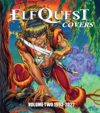 Book Cover for ElfQuest Covers Volume Two 1993-2022 by Richard Pini