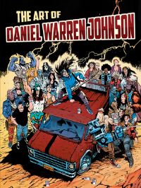 Book Cover for The Art of Daniel Warren Johnson by Daniel Warren Johnson