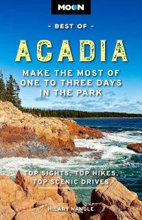 Book Cover for Moon Best of Acadia by Hilary Nangle