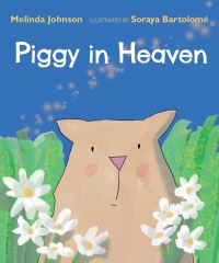 Book Cover for Piggy in Heaven by Melinda Johnson