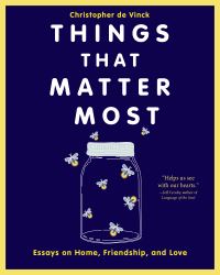 Book Cover for Things That Matter Most by Christopher De Vinck