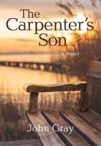 Book Cover for The Carpenter's Son by John Gray