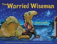 Book Cover for The Worried Wiseman by Susan Eaddy