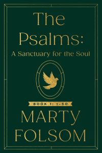Book Cover for The Psalms: A Sanctuary for the Soul by Marty Folsom