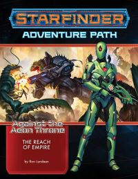 Book Cover for Against the Aeon Throne. Part 1 of 3 The Reach of Empire by Ron Lundeen
