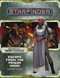 Book Cover for Against the Aeon Throne. Part 2 of 3 Escape from the Prison Moon by Eleanor Ferron