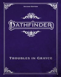Book Cover for Pathfinder Troubles in Grayce Adventure Anthology by Adam Daigle