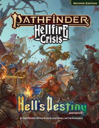 Book Cover for Pathfinder Hell's Destiny Adventure Path by Rigby Bendele, Michael Bramnik, Jason Keeley, Cole Kronewitter