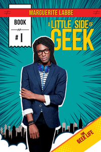 Book Cover for A Little Side Geek by Marguerite Labbe