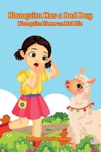 Book Cover for Blanquita Has a Bad Day by Rosemary I Langway
