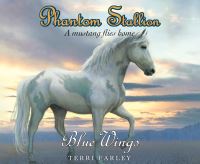 Book Cover for Blue Wings by Terri Farley