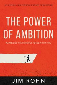 Book Cover for The Power of Ambition by Jim Rohn