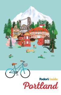 Book Cover for Fodor's Inside Portland by Fodors Travel Guides