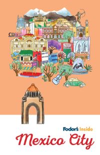 Book Cover for Inside Mexico City by Fodors Travel Guides