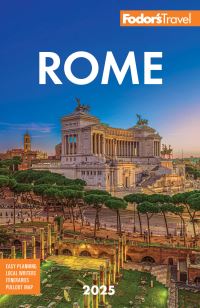 Book Cover for Fodor's Rome 2025 by Fodors Travel Guides