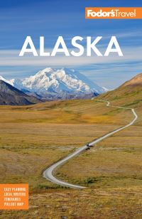 Book Cover for Fodor's Alaska by Fodors Travel Guides