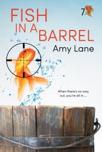Book Cover for Fish in a Barrel Volume 7 by Amy Lane