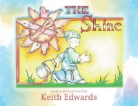 Book Cover for The Shine by Keith Harrington Edwards
