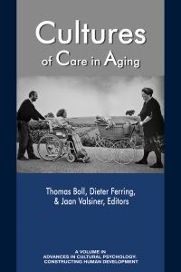 Book Cover for Cultures of Care in Aging by Thomas J Boll, Dieter Ferring, Jaan Valsiner