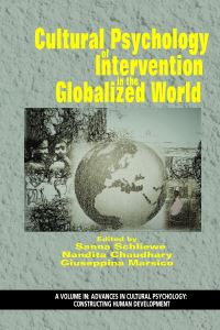 Book Cover for Cultural Psychology of Intervention in the Globalized World by Sanna Schliewe, Nandita Chaudhary, Giuseppina Marsico