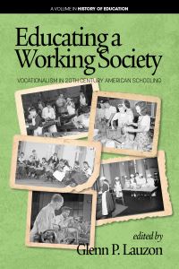 Book Cover for Educating a Working Society by Glenn P Lauzon