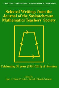 Book Cover for Selected Writings from the Journal of the Saskatchewan Mathematics Teachers' Society by Egan J Chernoff, Gale L Russell, Bharath Sriraman