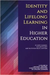 Book Cover for Identity and Lifelong Learning in Higher Education by Jo Ann Gammel, Sue Motulsky, Amy RutsteinRiley