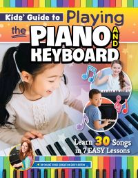 Book Cover for Kids' Guide to Playing the Piano and Keyboard by Emily Arrow