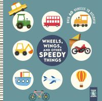 Book Cover for Wheels, Wings, and Other Speedy Things by Rebecca Weerasakera