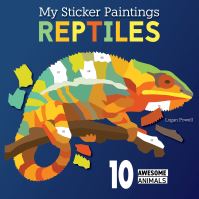 Book Cover for My Sticker Paintings: Reptiles by Logan Powell
