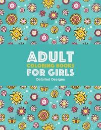 Book Cover for Adult Coloring Books For Girls by Lori Haskins Houran