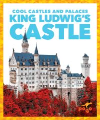 Book Cover for King Ludwig's Castle by Clara Bennington