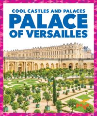 Book Cover for Palace of Versailles by Clara Bennington