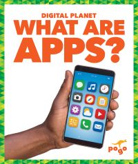 Book Cover for What Are Apps? by Nikole Brooks Bethea