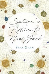 Book Cover for Saturn's Return to New York by Sara Gran