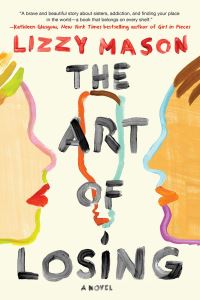 Book Cover for The Art of Losing by Lizzy Mason