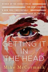 Book Cover for Getting It in the Head by Mike McCormack