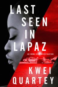 Book Cover for Last Seen in Lapaz by Kwei Quartey