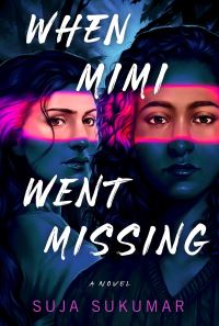 Book Cover for When Mimi Went Missing by Suja Sukumar
