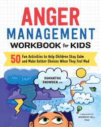 Book Cover for Anger Management Workbook for Kids by Samantha Snowden